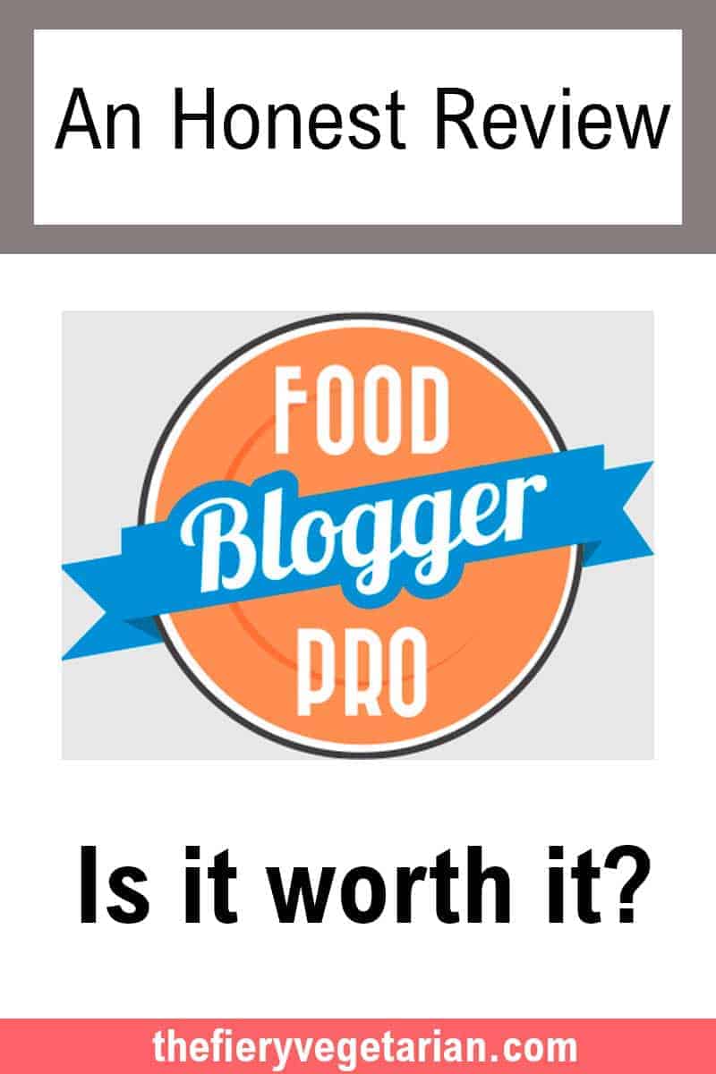 Food Blogger Pro Review - Is it worth it? - The Fiery Vegetarian