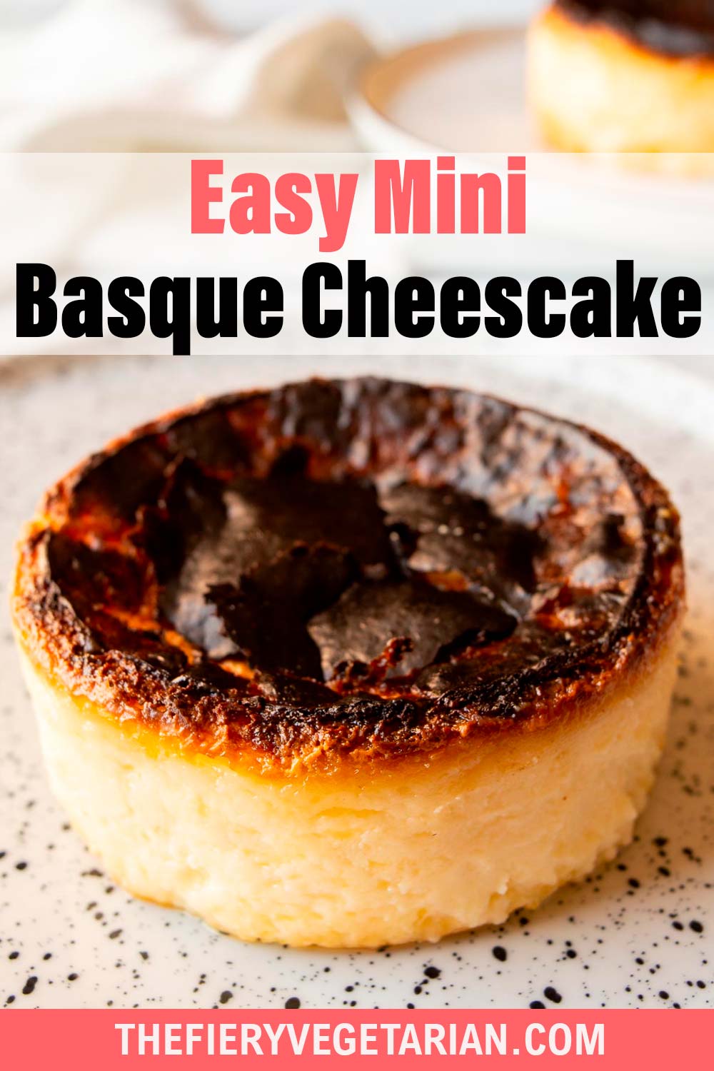 Easy Mini Basque Cheesecake The Fiery Vegetarian